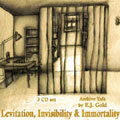 Levitation, Invisibility & Immortality Workshop