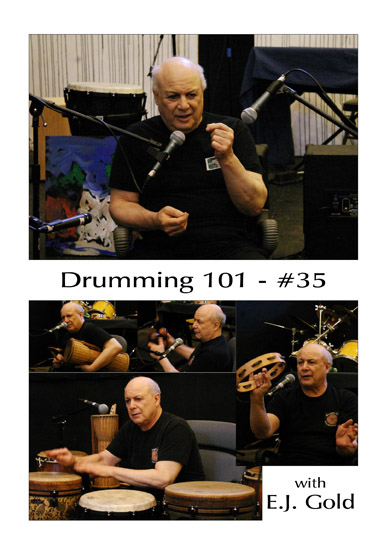 Drumming 101 with E.J. Gold, Class No. 35 on DVD
